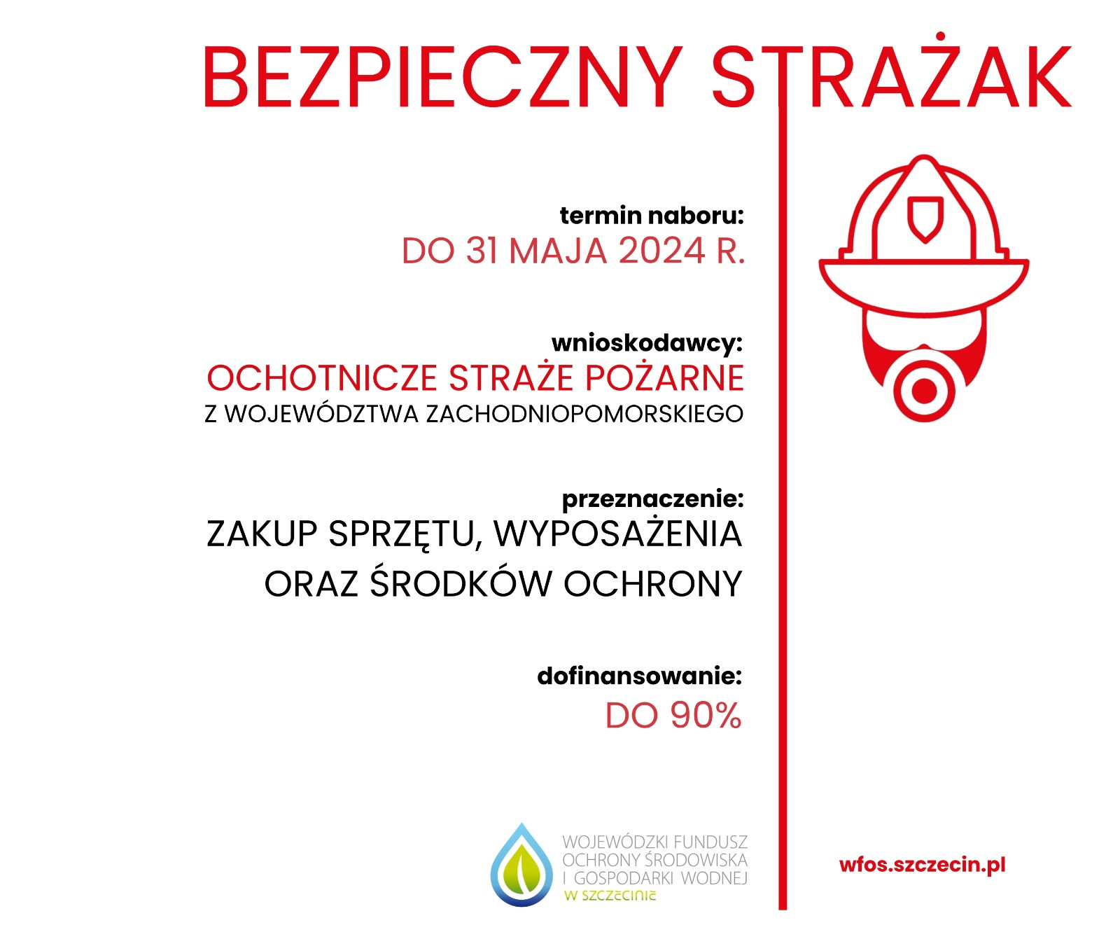 Nabór wniosków w programie „Bezpieczny Strażak” - ZACHODNIOPOMORSKIE